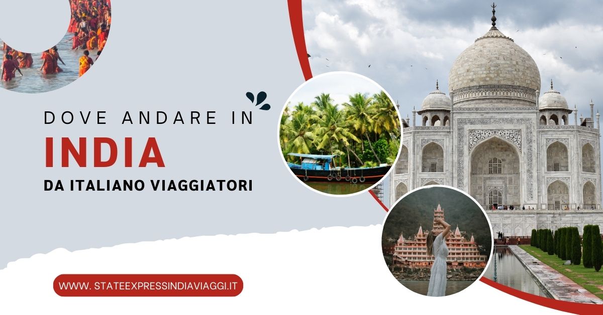 Dove andare in India come viaggiatori italiani