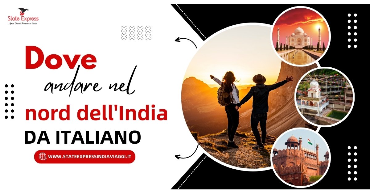 Dove andare nel nord dell'India da italiano