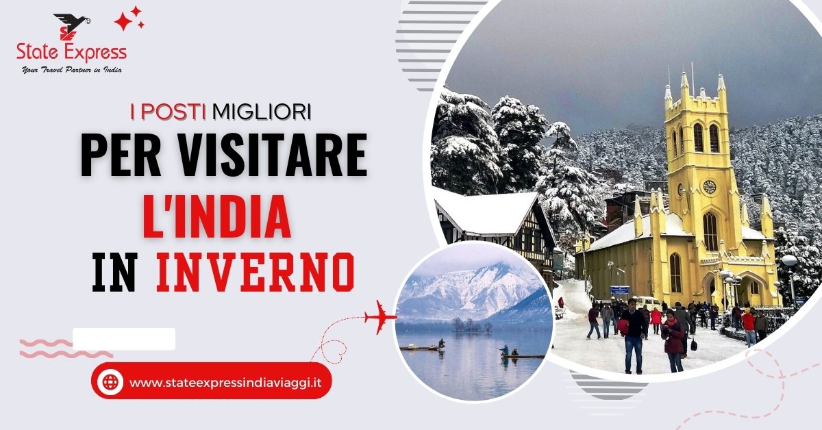 I Posti Migliori Per Visitare l'India In Inverno