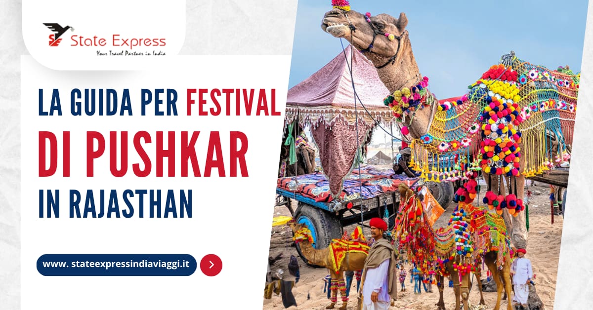 La Guida Per Festival Di Pushkar In Rajasthan